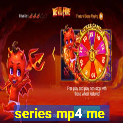 series mp4 me